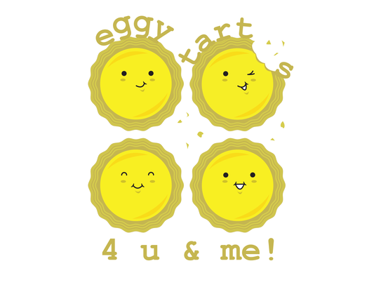 Eggy Tarts 4 U & Me! Print